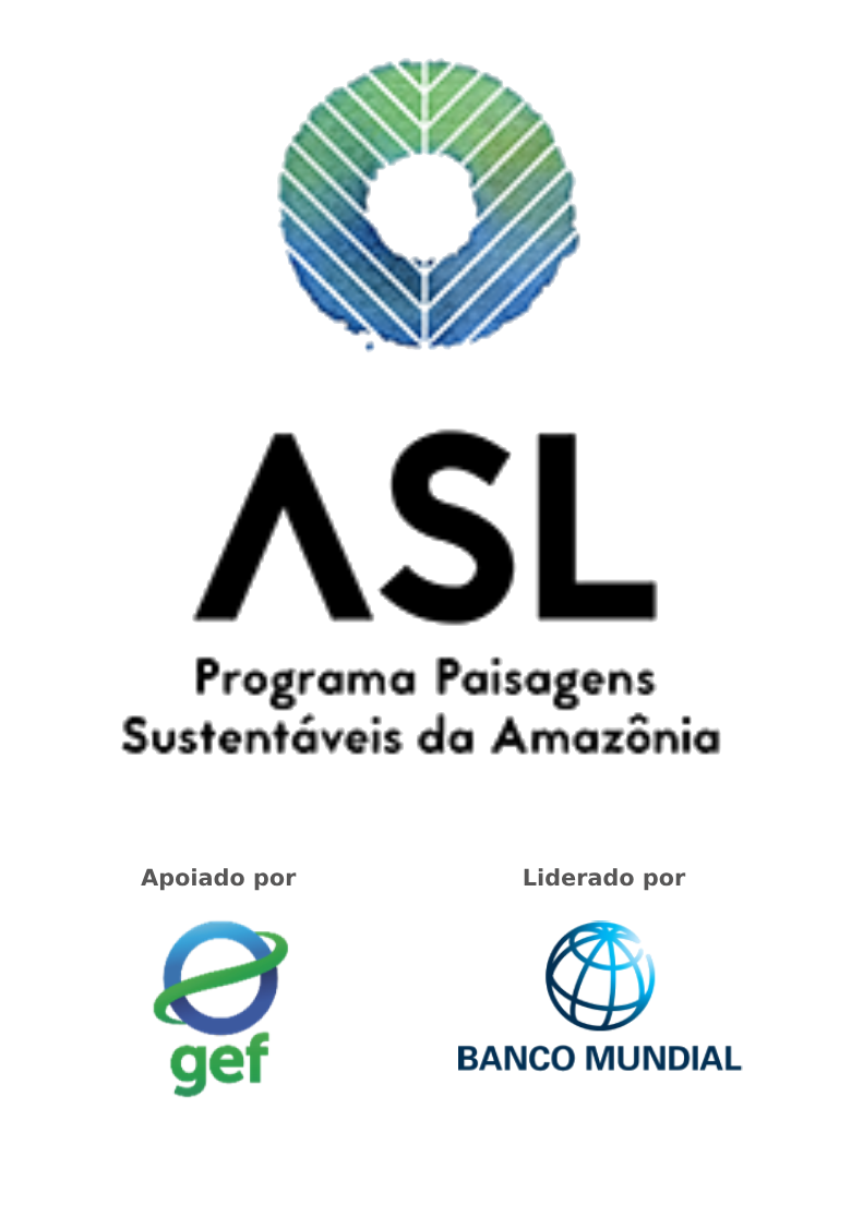 Programa Paisagens Sustentáveis ​​da Amazônia. Apoiado pelo GEF, liderado pelo Banco Mundial.