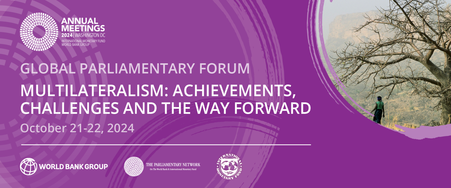 Global Parliamentary Forum: Multilateralism: Achievements, challenges and the way forward