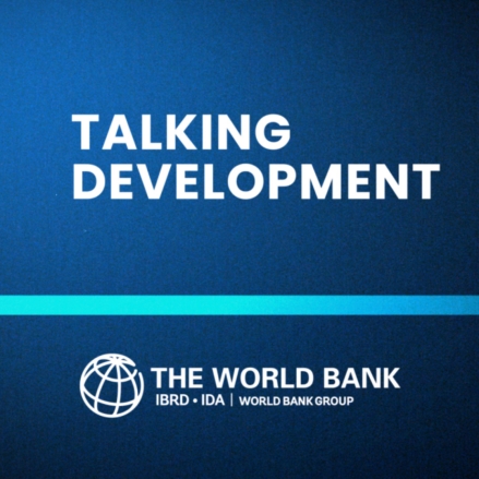 Talking Development: Conversations with World Bank Managing Director of Operations Anna Bjerde