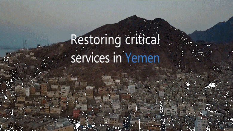 Restoring Critical Services in Yemen