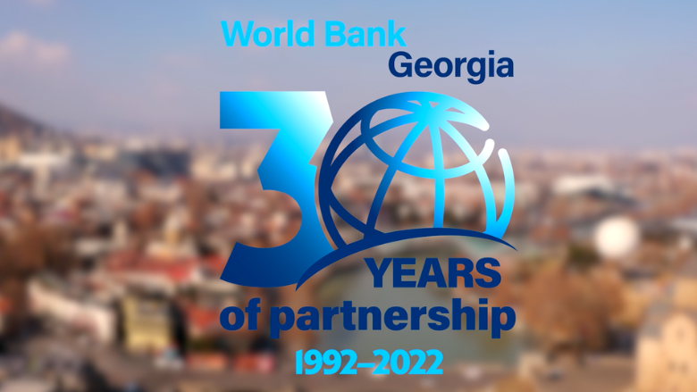 30 Years Of Partnership: How The World Bank Helped Georgia Halve Poverty And Foster Growth