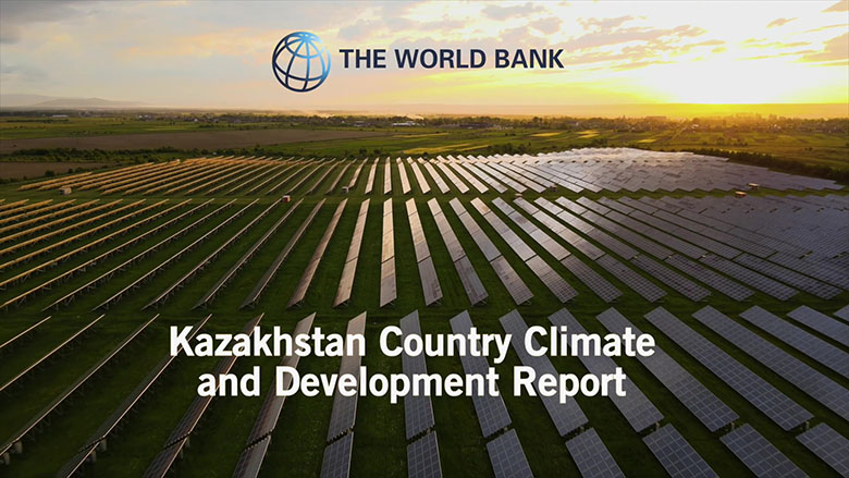 Kazakhstan Country Climate and Development Report