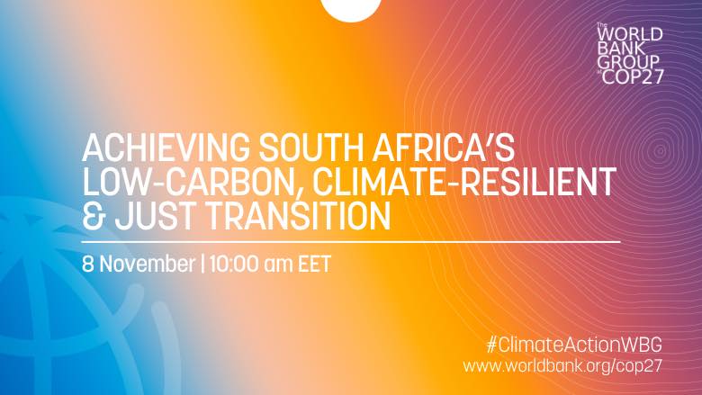 Achieving South Africa’s low-carbon, climate-resilient, and just transition