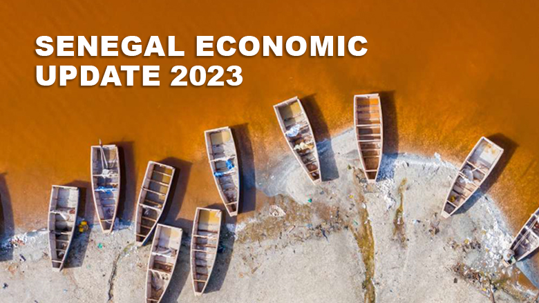 Senegal Economic Update 2023 Addressing The Needs Of Vulnerable Groups   Senegal Economic Update 2023 780x439 EN 