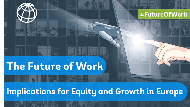The Future of Work: Implications for Equity and Growth in Europe