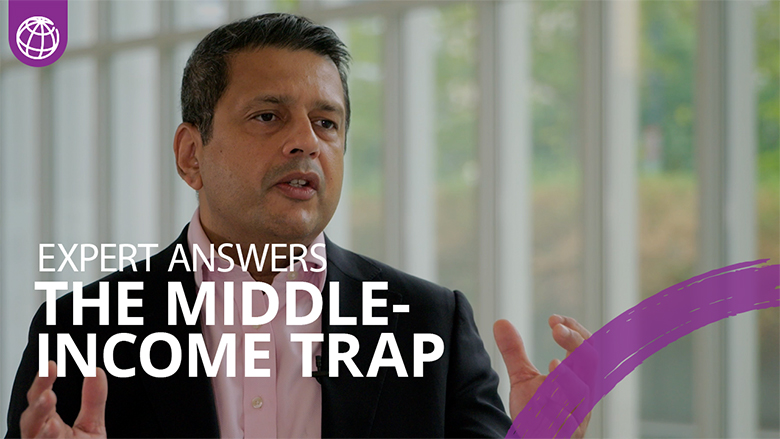 “The Middle Income Trap” and Race Against Time for Over 100 Countries | World Bank Expert Answers