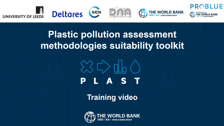 Plastic Pollution Assessment Methodologies Suitability Toolkit (PLAST) User Training Video