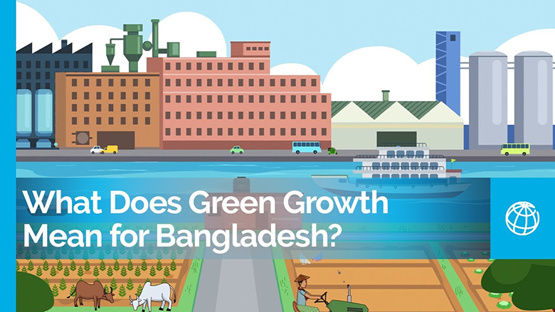 What Does Green Growth Mean for Bangladesh